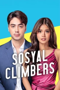 Sosyal Climbers (2025) ตกกระไดพลอยรวย